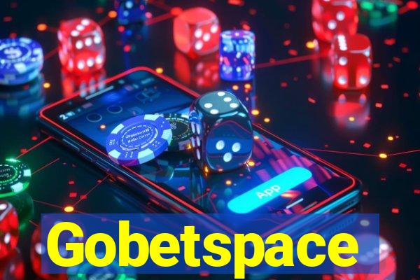 Gobetspace