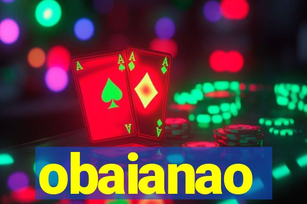 obaianao