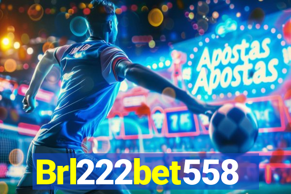 Brl222bet558