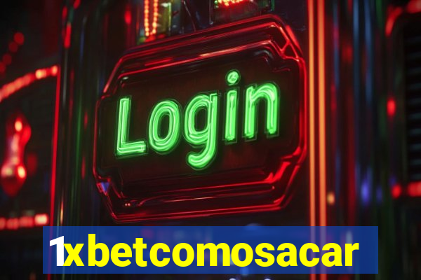 1xbetcomosacar