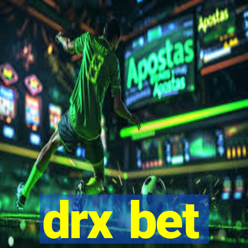 drx bet