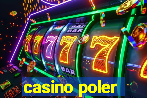 casino poler