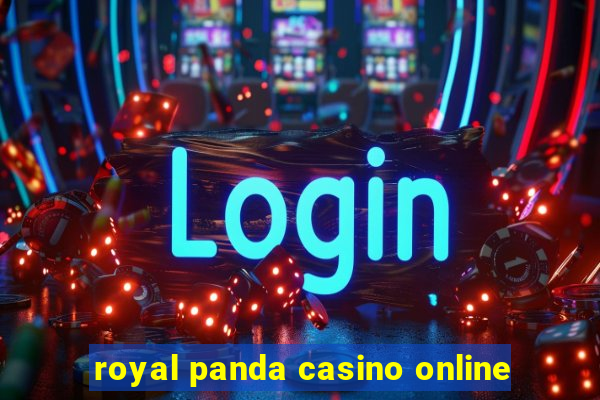 royal panda casino online