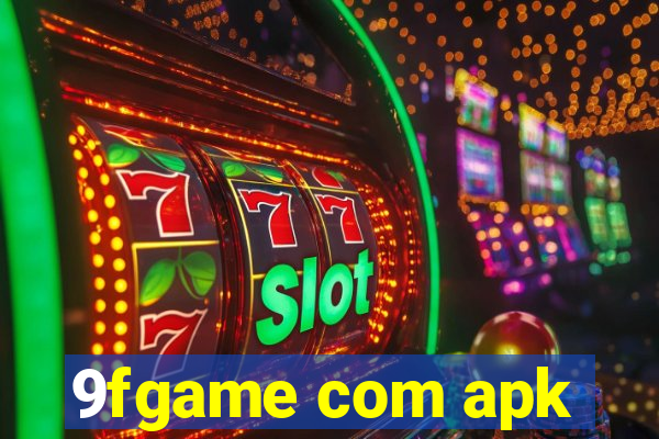 9fgame com apk