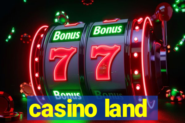 casino land