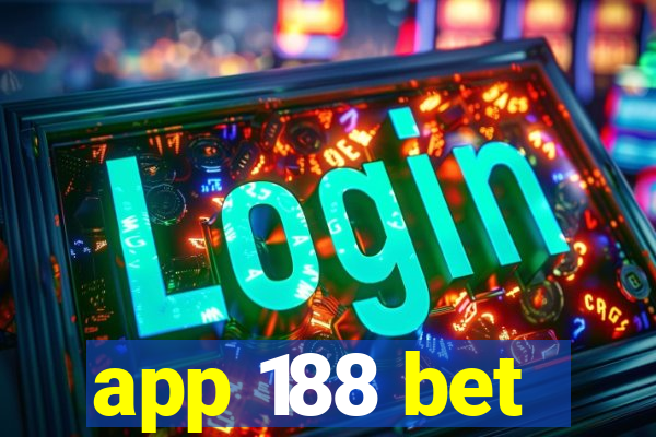 app 188 bet