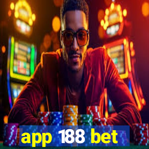 app 188 bet