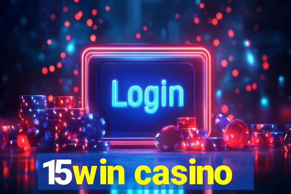 15win casino