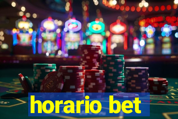 horario bet