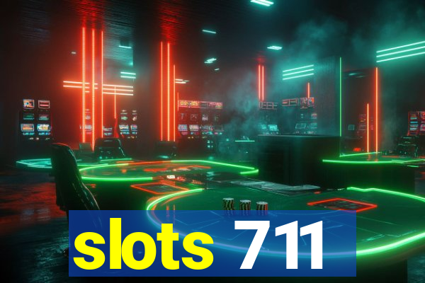 slots 711