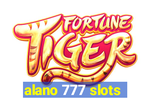 alano 777 slots