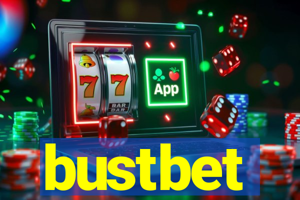 bustbet