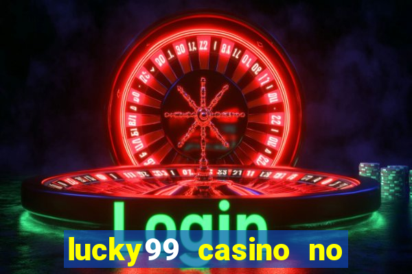 lucky99 casino no deposit bonus