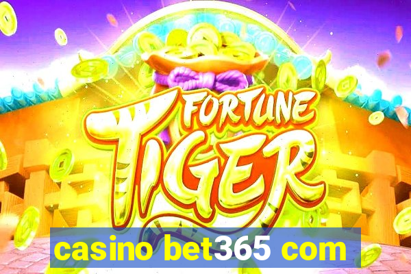 casino bet365 com