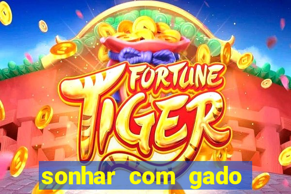 sonhar com gado jogo do bicho