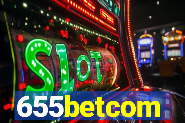 655betcom