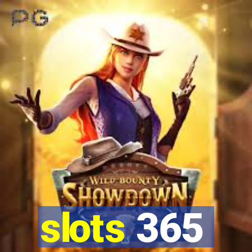 slots 365