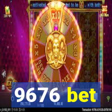 9676 bet