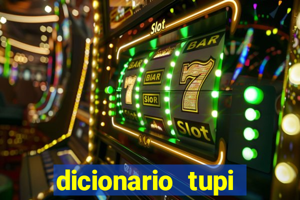 dicionario tupi guarani on line