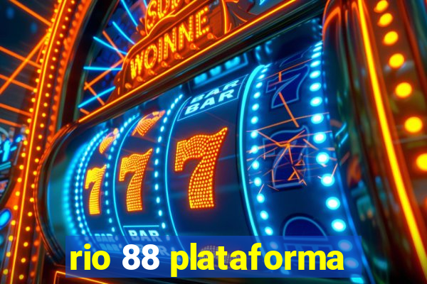 rio 88 plataforma