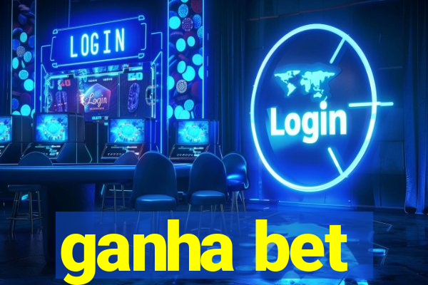 ganha bet