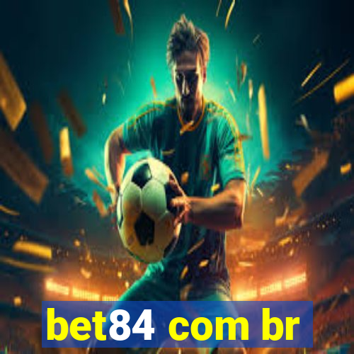 bet84 com br