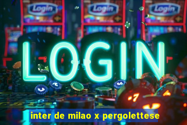 inter de milao x pergolettese