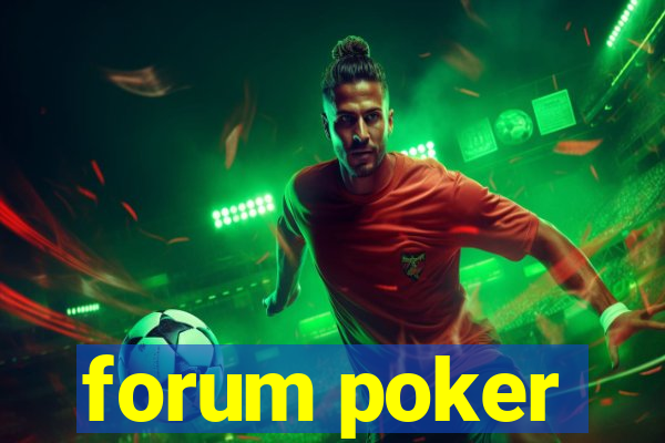 forum poker