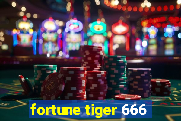 fortune tiger 666