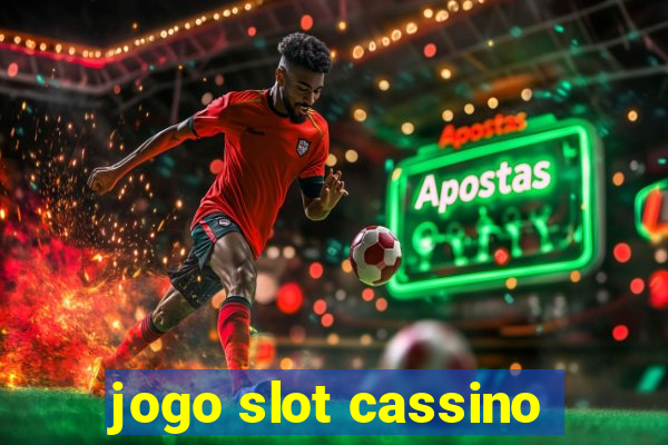 jogo slot cassino