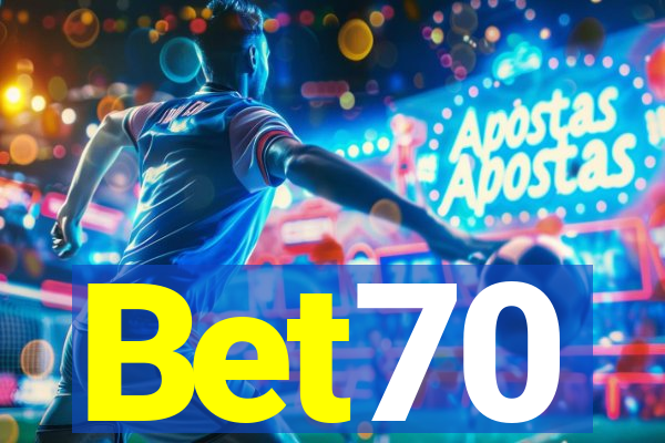 Bet70