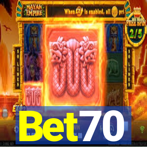 Bet70