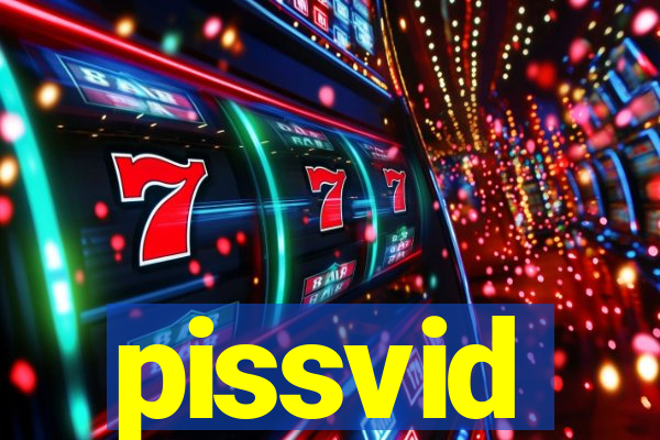 pissvid