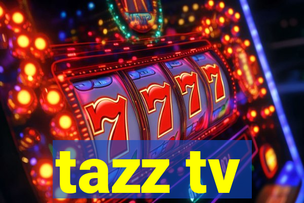 tazz tv