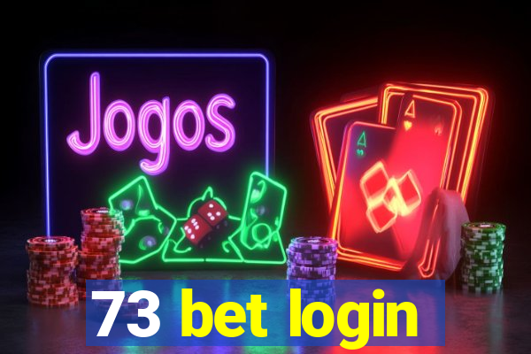 73 bet login