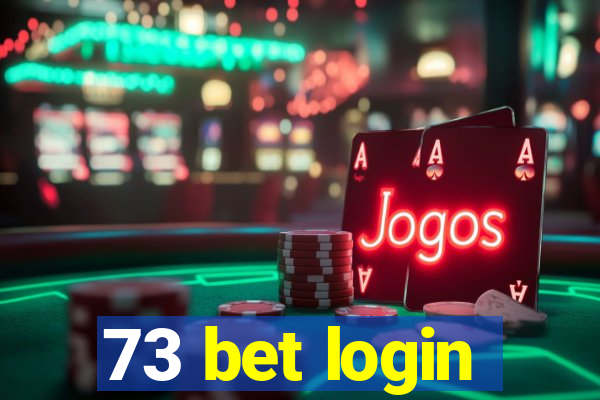 73 bet login