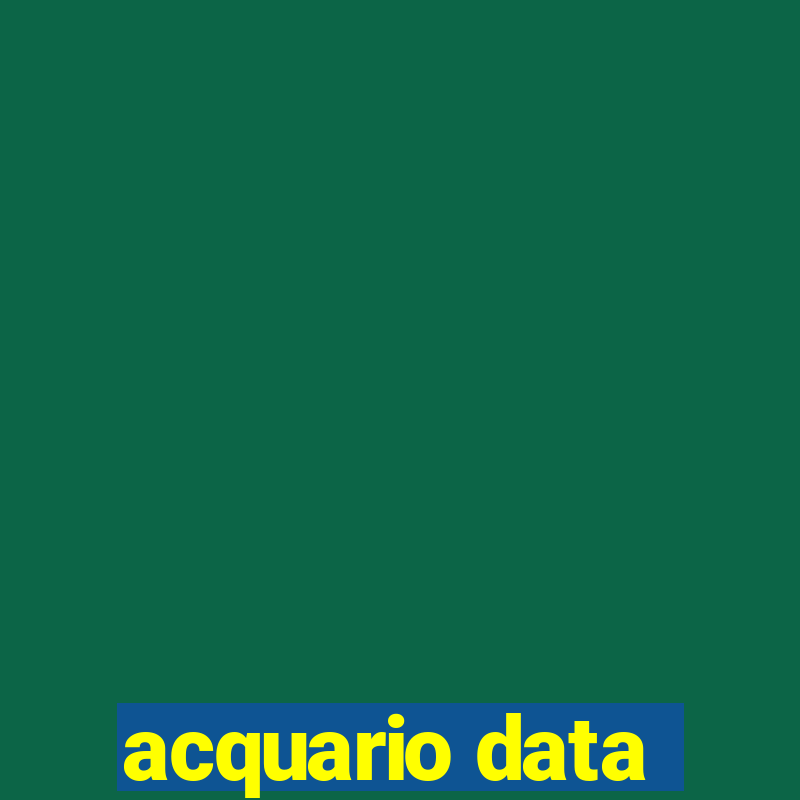 acquario data