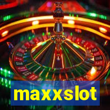 maxxslot