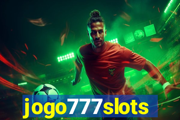 jogo777slots