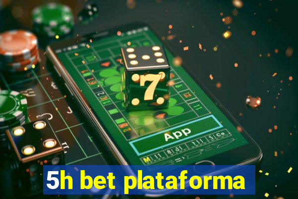 5h bet plataforma