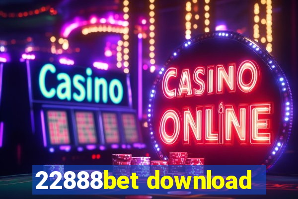 22888bet download